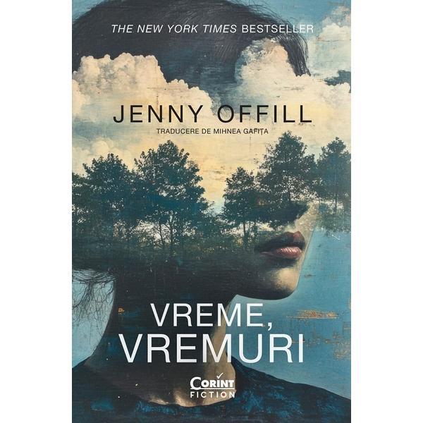 Vreme, vremuri - Jenny Offill, editura Corint