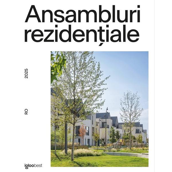 Ansambluri rezidentiale 2025, editura Igloo