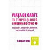 Piata de carte in timpul si dupa pandemia de Covid 19 - Bogdan Hrib, editura Tritonic