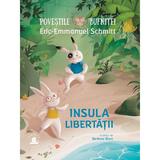 Povestile bufnitei. Insula Libertatii - Eric-Emmanuel Schmitt, editura Humanitas