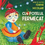 Clopotelul fermecat - Ioana Nicolaie, editura Grupul Editorial Art