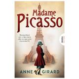 Madame Picasso - Anne Girard, editura Nemira