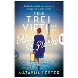 Cele trei vieti ale lui Alix St. Pierre - Natasha Lester, editura Nemira