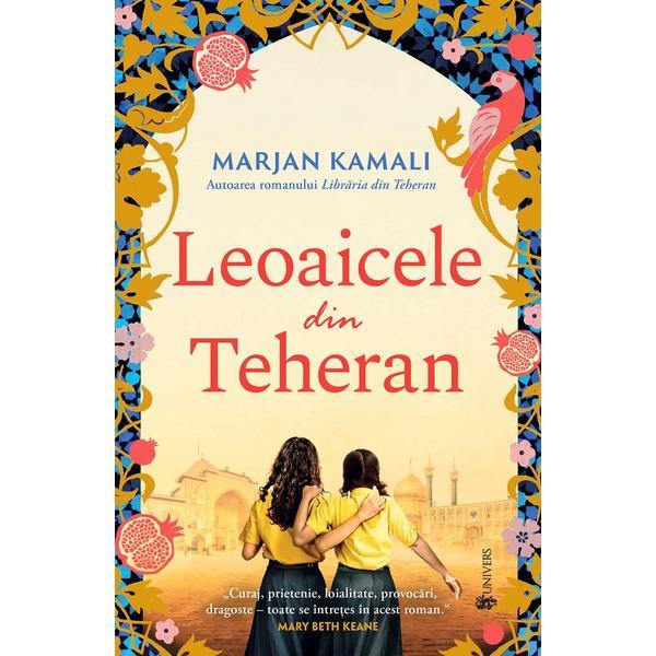 Leoaicele din Teheran - Marjan Kamali, editura Univers