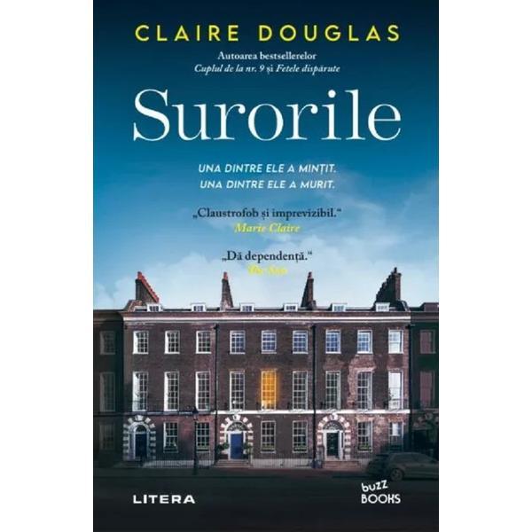 Surorile - Claire Douglas, editura Litera