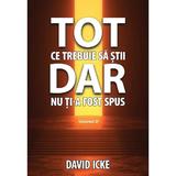 Tot ce trebuie sa stii, dar nu ti-a fost spus Vol.2 - David Icke, editura Daksha
