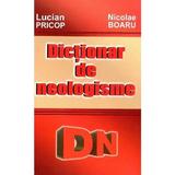 Dictionar de neologisme - Lucian Pricop, Nicolae Boaru