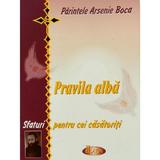 Pravila alba - Parintele Arsenie Boca, editura Agaton