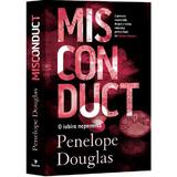 Misconduct. O iubire nepermisa - Penelope Douglas, editura Epica