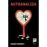 Autoanaliza - Karen Horney, editura Trei