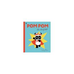 Pom Pom is Super, editura Puffin