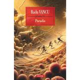 Paradis - Radu Vancu, editura Polirom