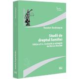 Studii de dreptul familiei Ed.2 - Teodor Bodoasca, editura Universul Juridic