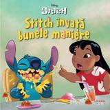Disney. Stitch. Stitch invata bunele maniere, editura Litera