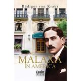 Malaxa in America - Rudiger Von Kraus, editura Corint