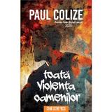 Toata violenta oamenilor - Paul Colize, editura Crime Scene Press