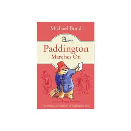 Paddington Marches on, editura Collins Children's Books