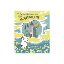 Curious Explorer's Guide to the Moominhouse, editura Puffin