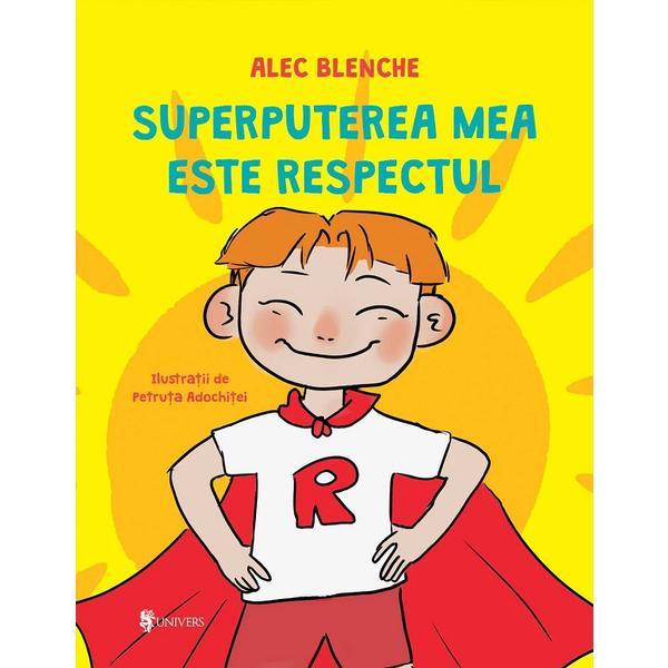 Univers Superputerea mea este respectul…