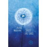 Cantec spre seara - Andrei Moldovan, editura Scoala Ardeleana