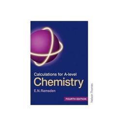 Calculations for A Level Chemistry, editura Nelson Thornes