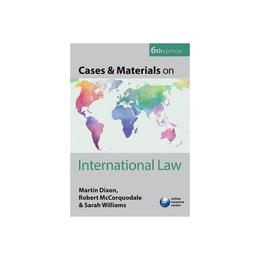 Cases &amp; Materials on International Law, editura Oxford University Press Academ