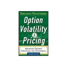 Option Volatility and Pricing, editura Mcgraw-hill Professional