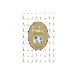 My Life in France, editura G Duckworth