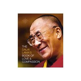 Dalai Lama's Book of Love and Compassion, editura Thorsons