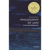 Philosophy of Law: A Very Short Introduction, editura Oxford University Press