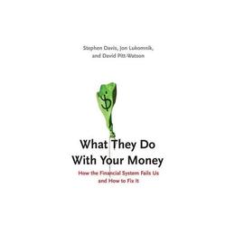 What They Do with Your Money, editura Yale University Press Academic