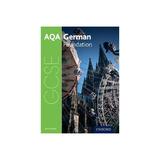 AQA GCSE German for 2016: Foundation Student Book, editura Oxford Secondary