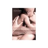 Gentle Birth Method, editura Thorsons