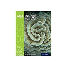 AQA GCSE Biology Student Book, editura Oxford Secondary