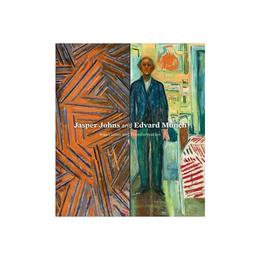 Jasper Johns and Edvard Munch, editura Yale University Press Academic
