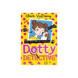 Dotty Detective and the Pawprint Puzzle (Dotty Detective, Bo, editura Harper Collins Childrens Books