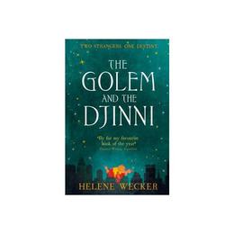 Golem and the Djinni, editura Harper Collins Paperbacks