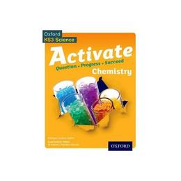 Activate: 11-14 (Key Stage 3): Activate Chemistry Student Bo, editura Oxford Secondary