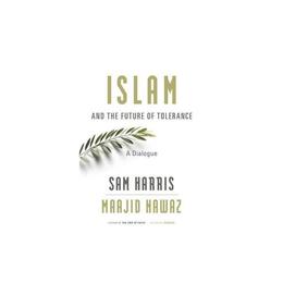 Islam and the Future of Tolerance, editura Harvard University Press