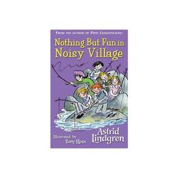 Nothing but Fun in Noisy Village, editura Oxford Children&#039;s Books