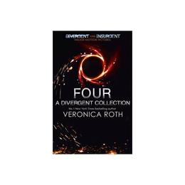 Four: A Divergent Collection, editura Harper Collins Childrens Books