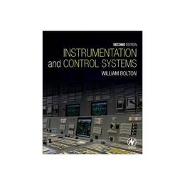Instrumentation and Control Systems, editura Elsevier Science &amp; Technology