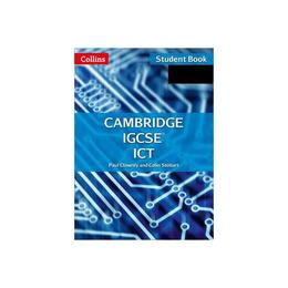Cambridge IGCSE ICT Student Book and CD-ROM, editura Collins Educational Core List