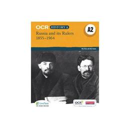 OCR A Level History A2: Russia and Its Rulers 1855-1964, editura Pearson Publ Oxford Heinemann