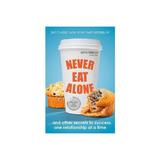 Never Eat Alone, editura Penguin Group