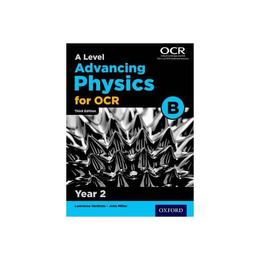 Level Advancing Physics for OCR Year 2 Student Book, editura Oxford Secondary