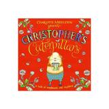 Christopher's Caterpillars, editura Oxford Children's Books
