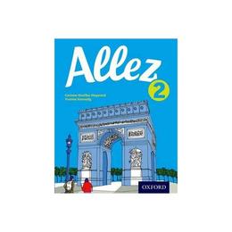 Allez Student Book 2, editura Oxford Secondary