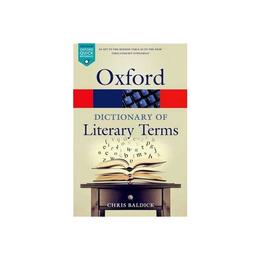 Oxford Dictionary of Literary Terms, editura Oxford University Press