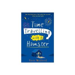 Time Travelling with a Hamster, editura Harper Collins Childrens Books